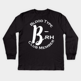 Blood type B minus club member - Dark Kids Long Sleeve T-Shirt